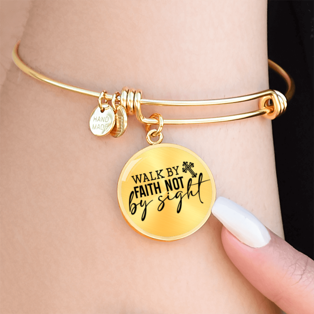 Walk by Faith Not by Sight -Bracelet