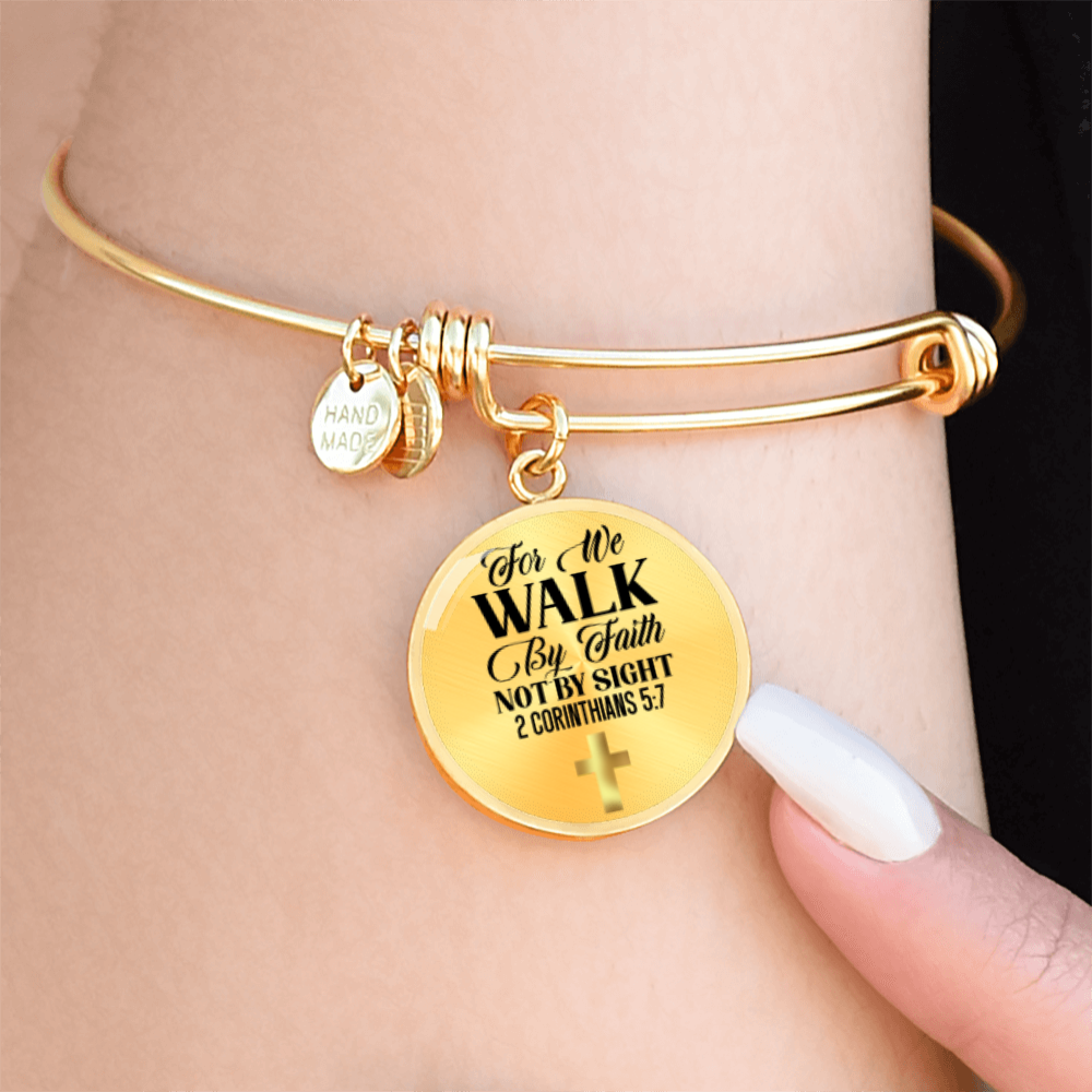 For We Walk by Faith Not by Sight -Bracelet