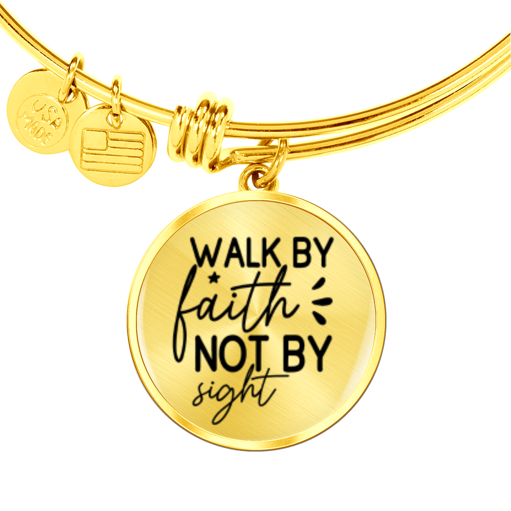 Walk by Faith Not by Sight -Bracelet