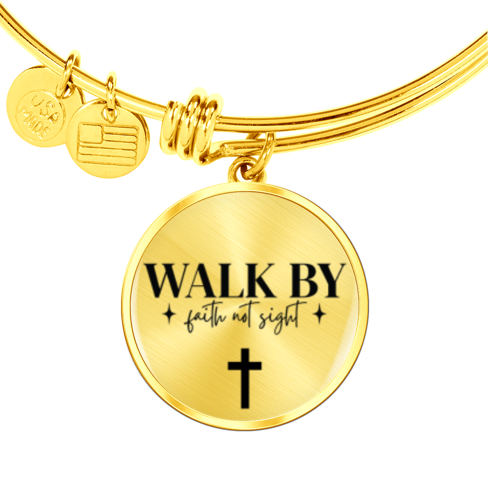 Walk by faith not Sight -Bracelet