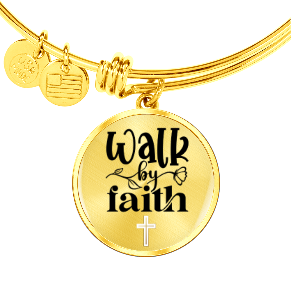 Walk by Faith -Bracelet