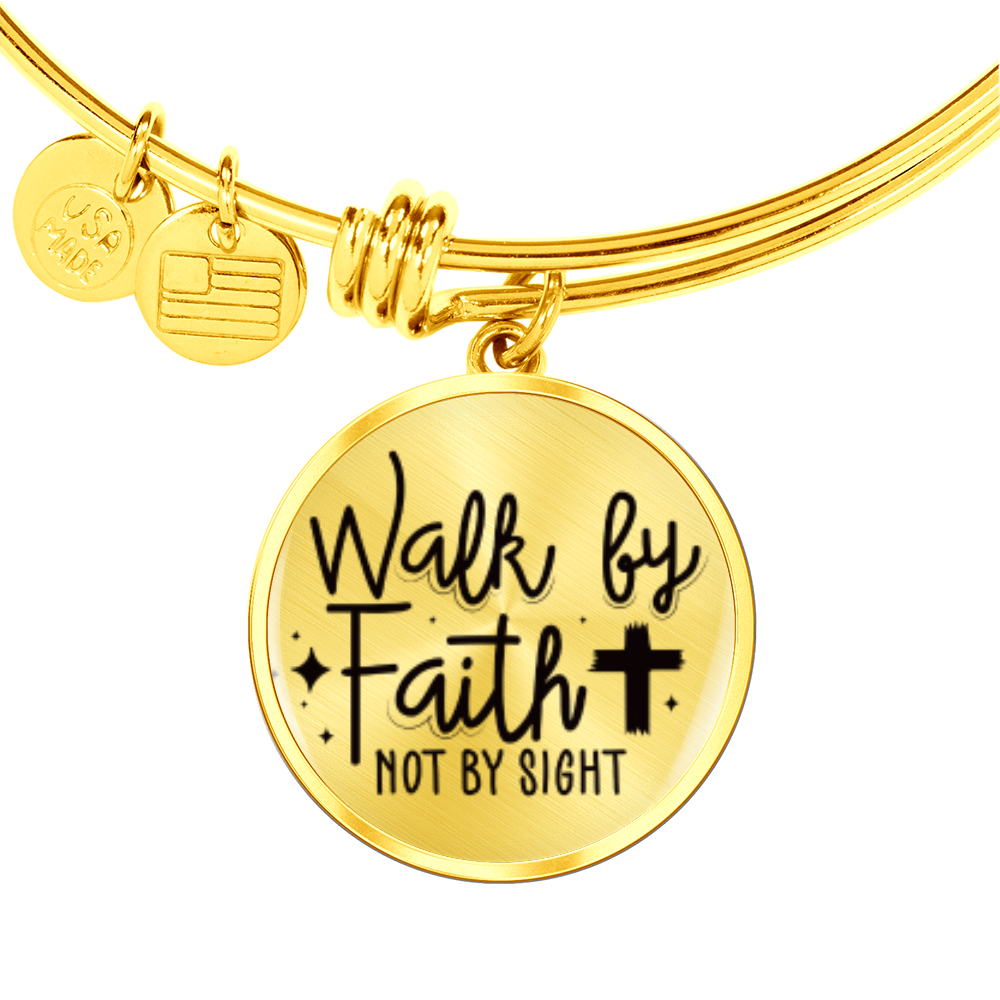 We walk by faith not by sight -Bracelet