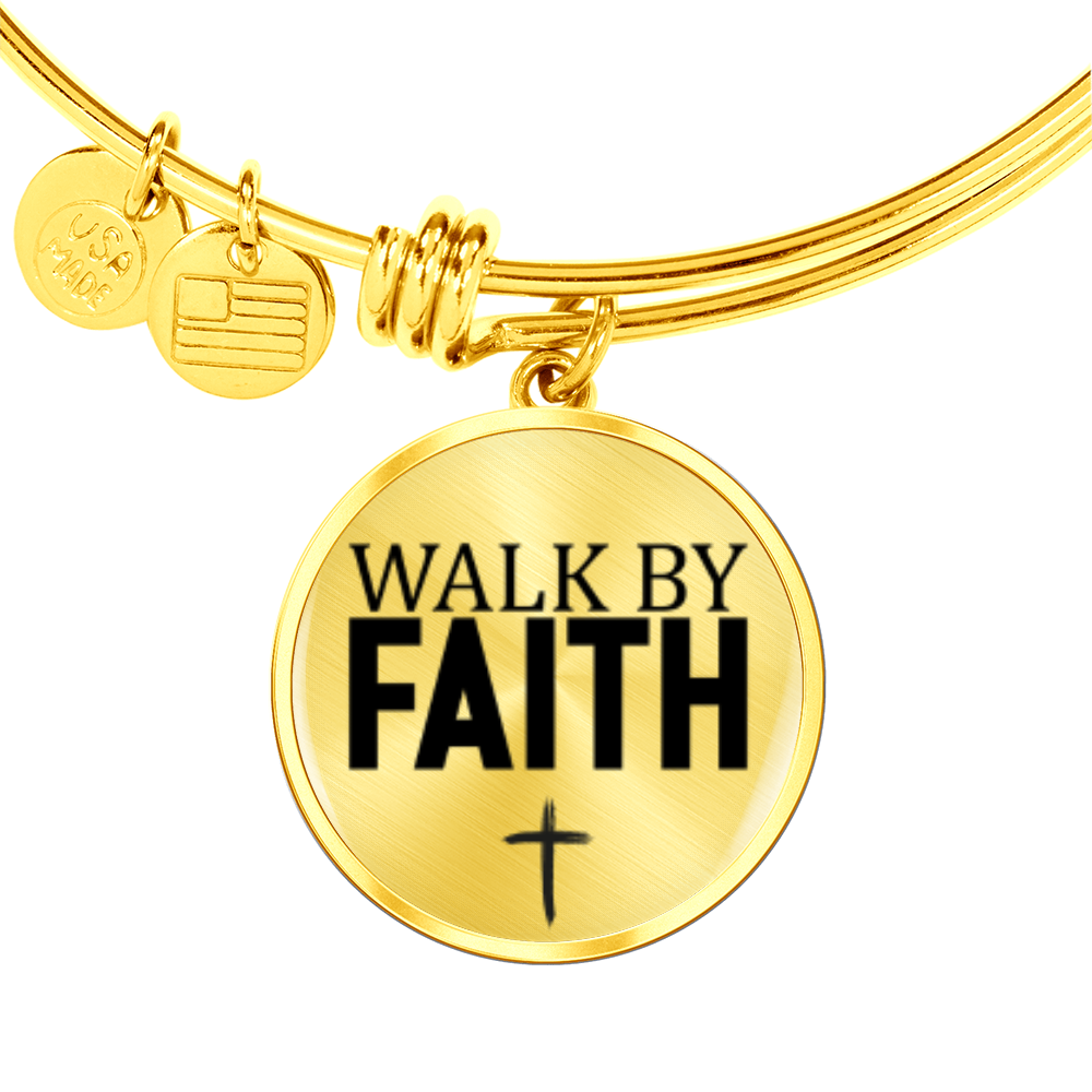 Walk by Faith -Bracelet