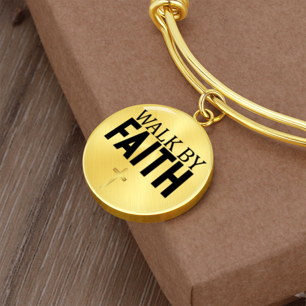 Walk by Faith -Bracelet