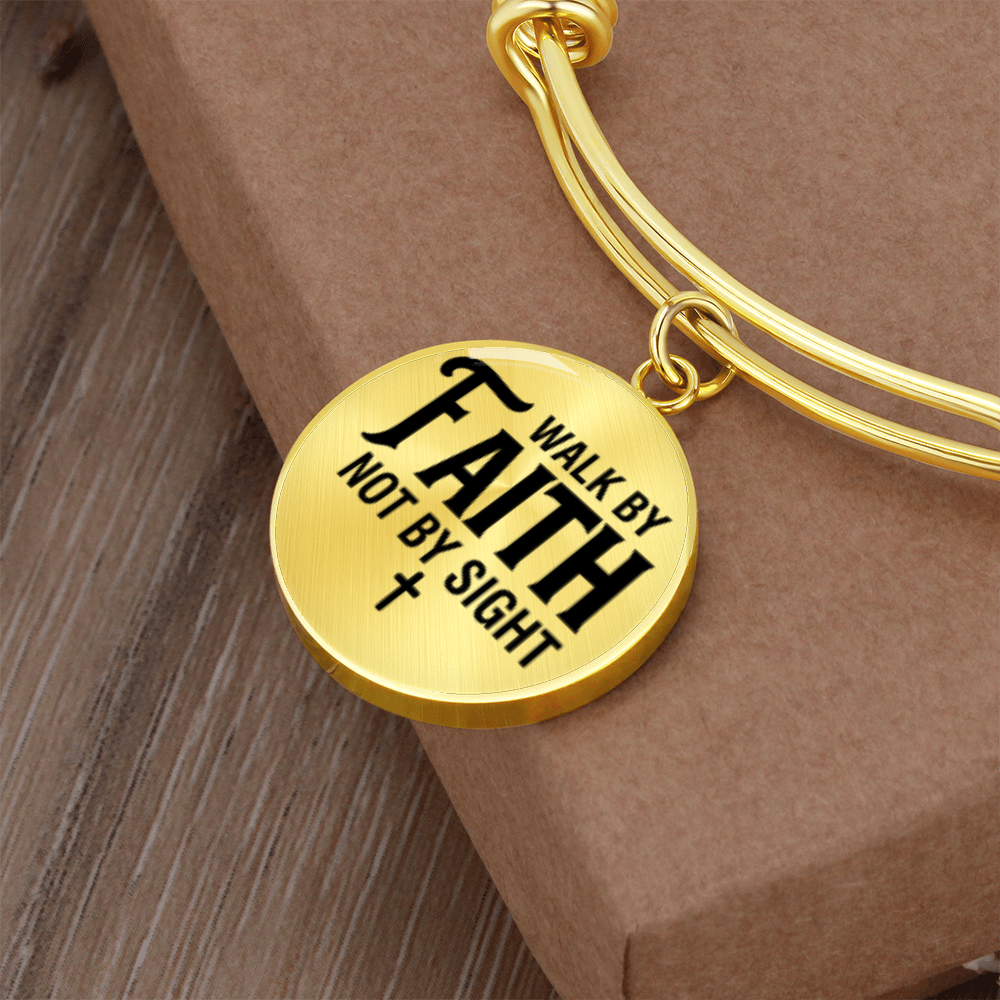 We walk by faith not by sight -Bracelet