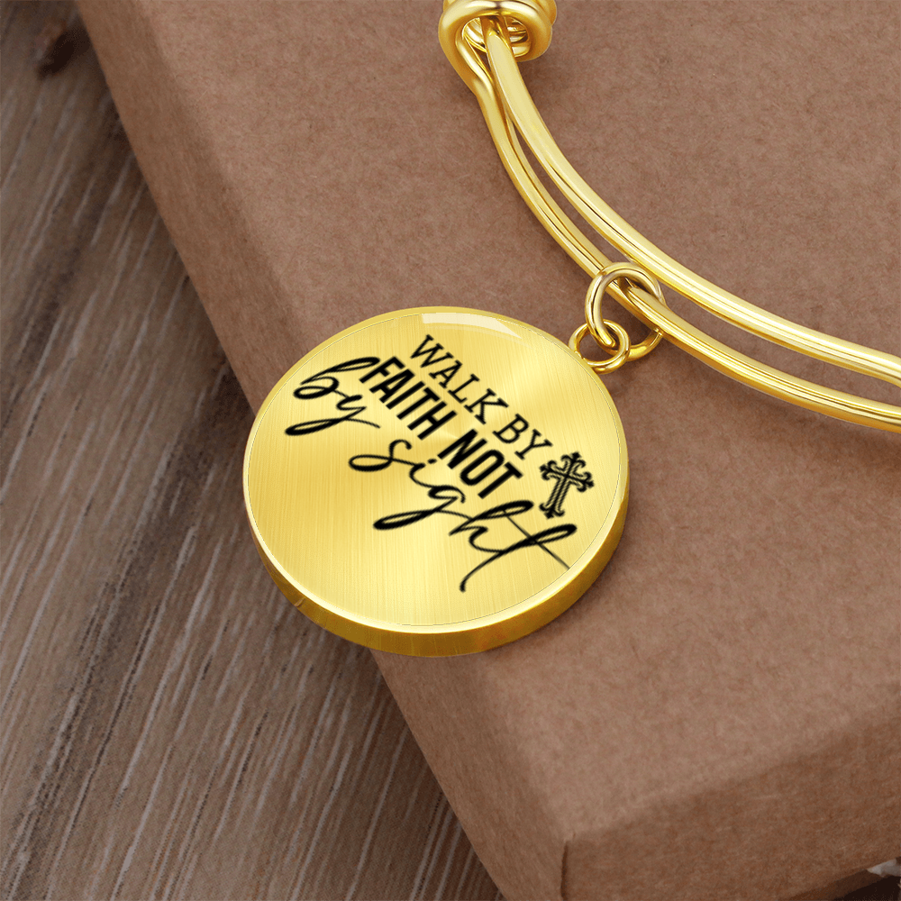 Walk by Faith Not by Sight -Bracelet