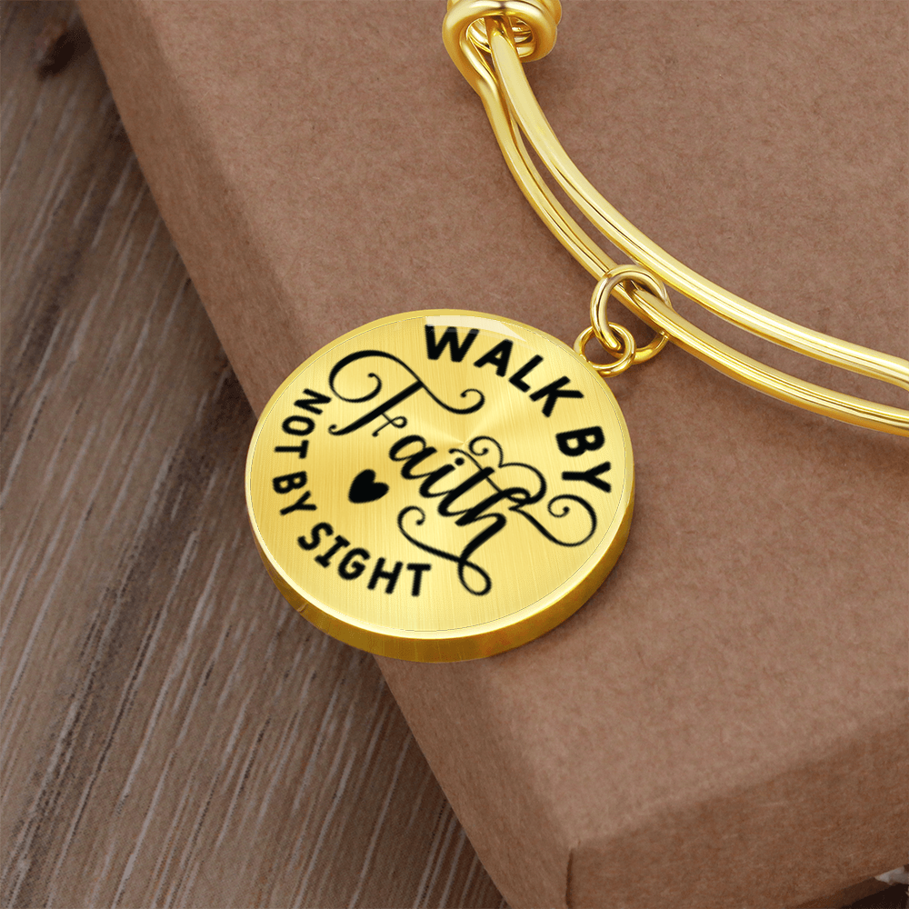 Walk by faith not by Sight -Bracelet