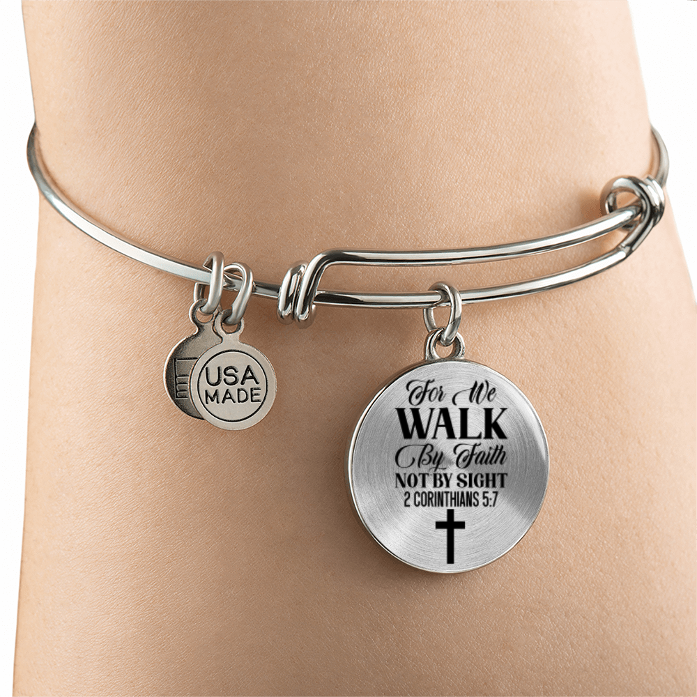 For We Walk by Faith Not by Sight -Bracelet