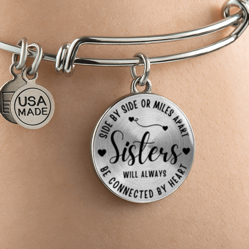 Side by side or miles apart, we are sisters connected by the heart -Bracelet