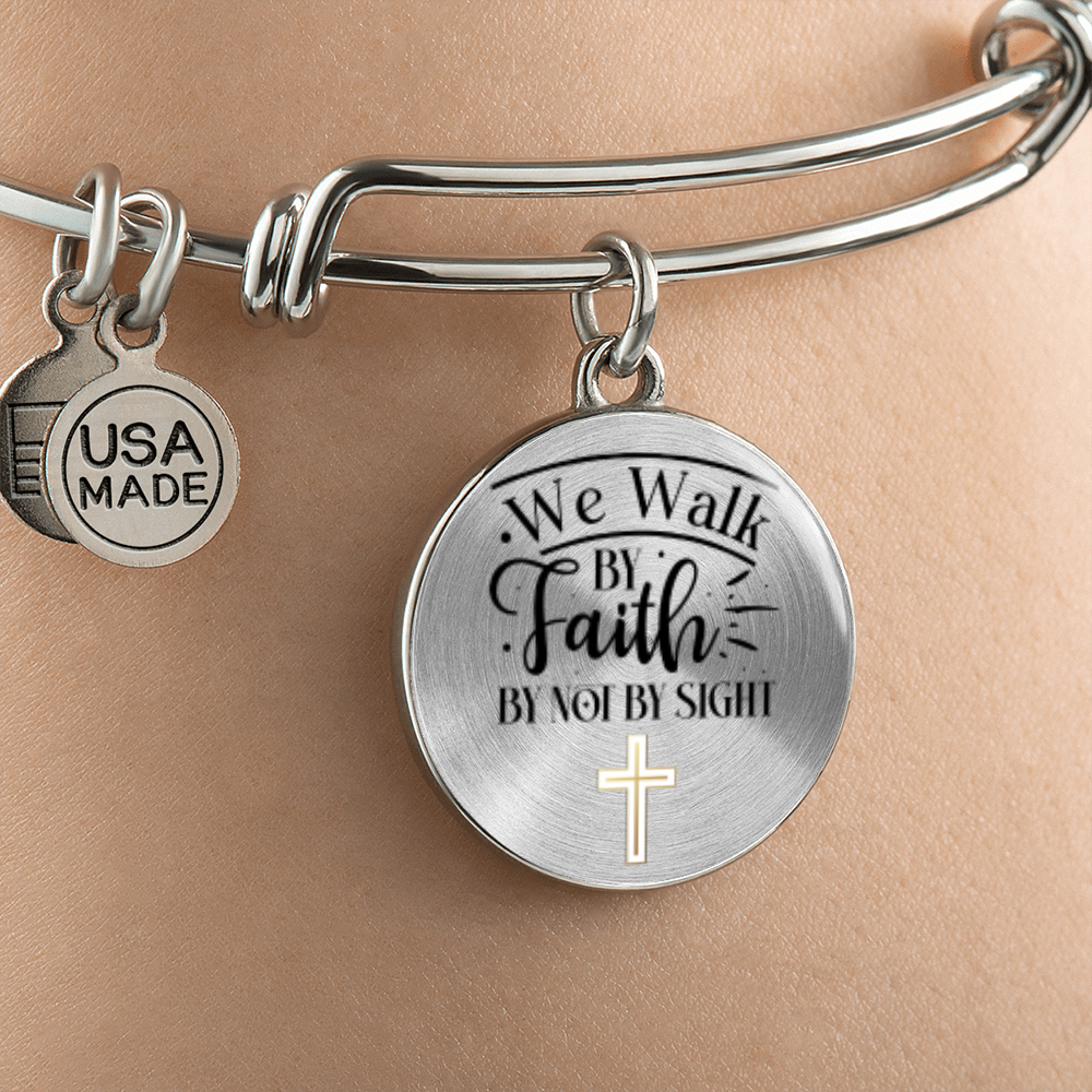 We walk by faith not by sight -Bracelet