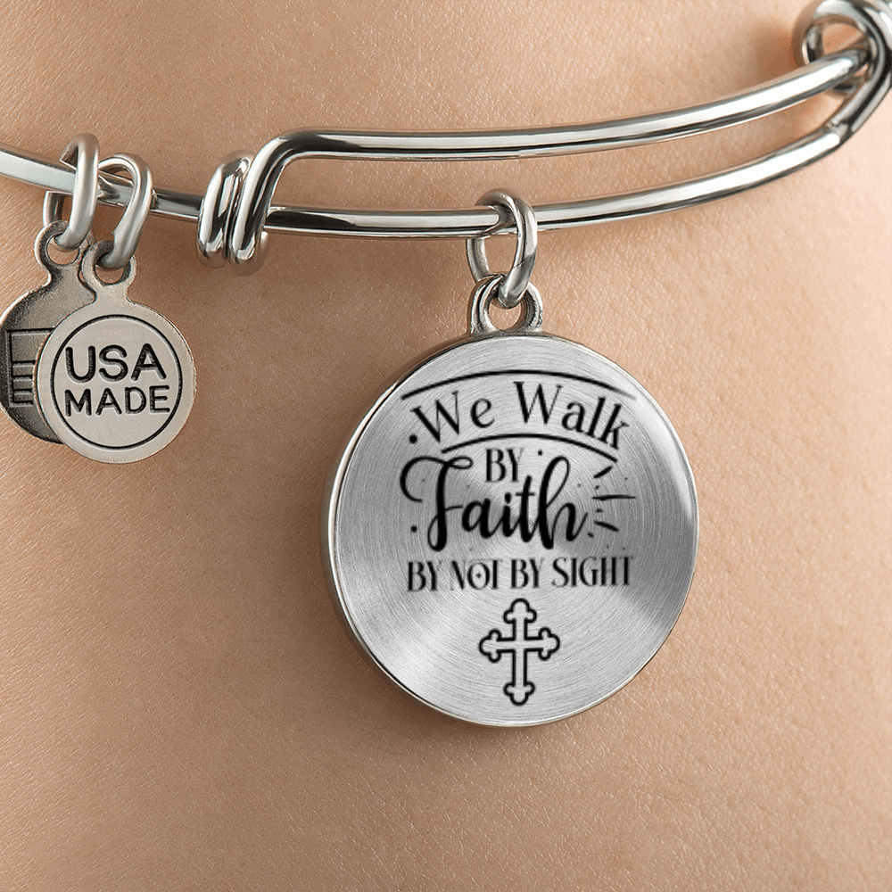 We walk by faith not by sight -Bracelet