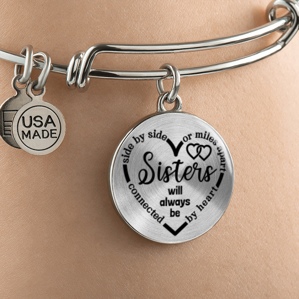 Side by side or miles apart, we are sisters connected by the heart -Bracelet