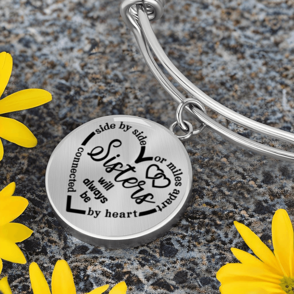 Side by side or miles apart, we are sisters connected by the heart -Bracelet