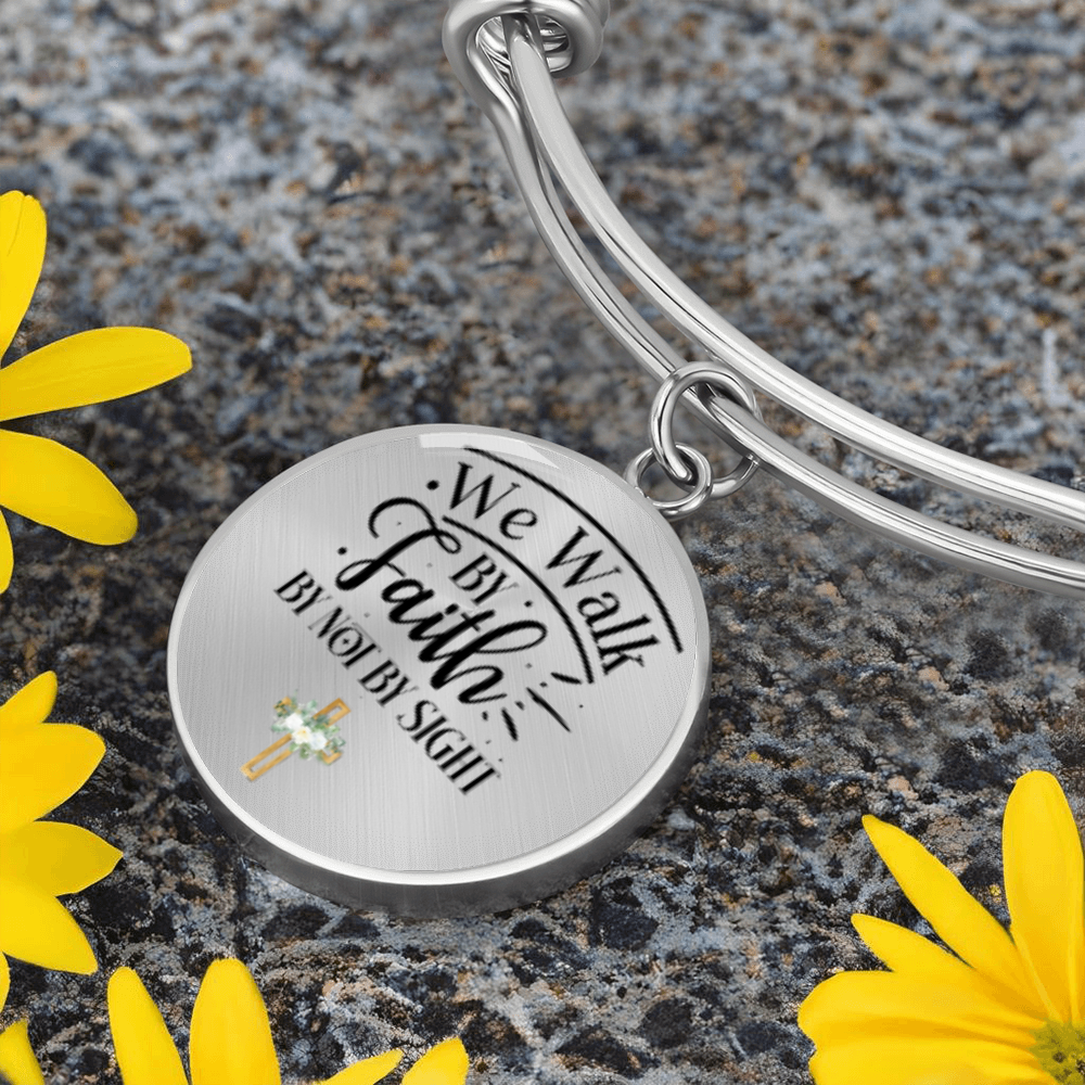 We walk by faith not by sight -Bracelet