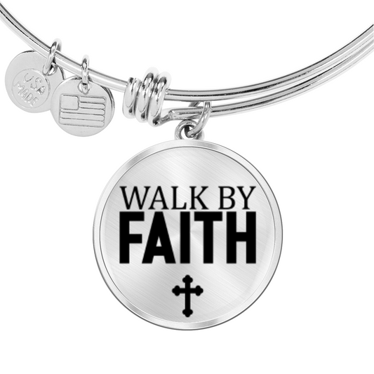 Walk by Faith -Bracelet