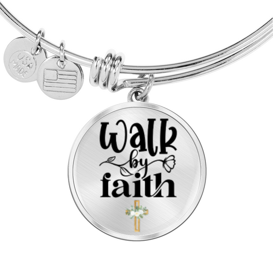 Walk by Faith -Bracelet