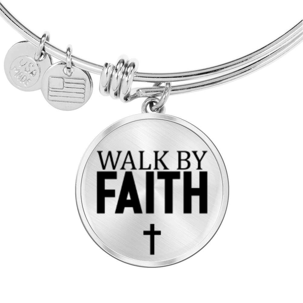 Walk by Faith -Bracelet