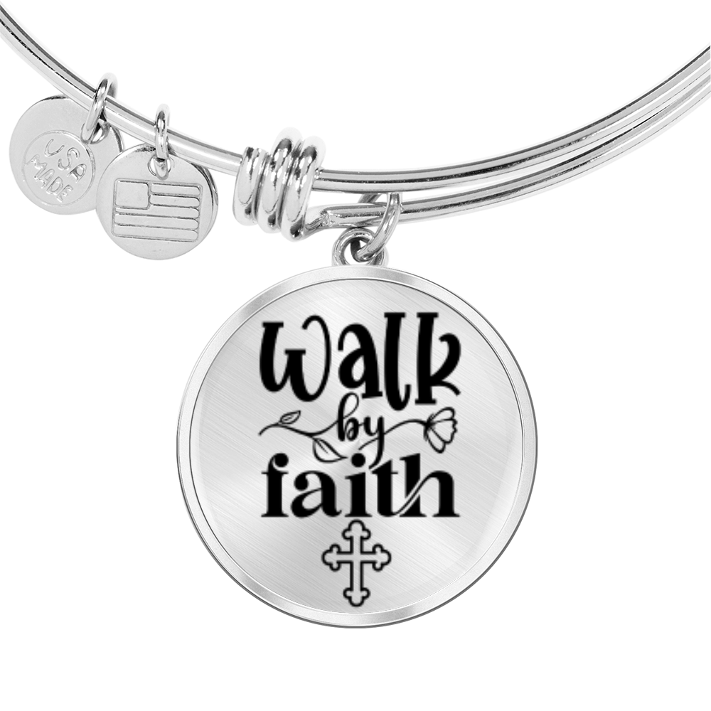 Walk by Faith -Bracelet