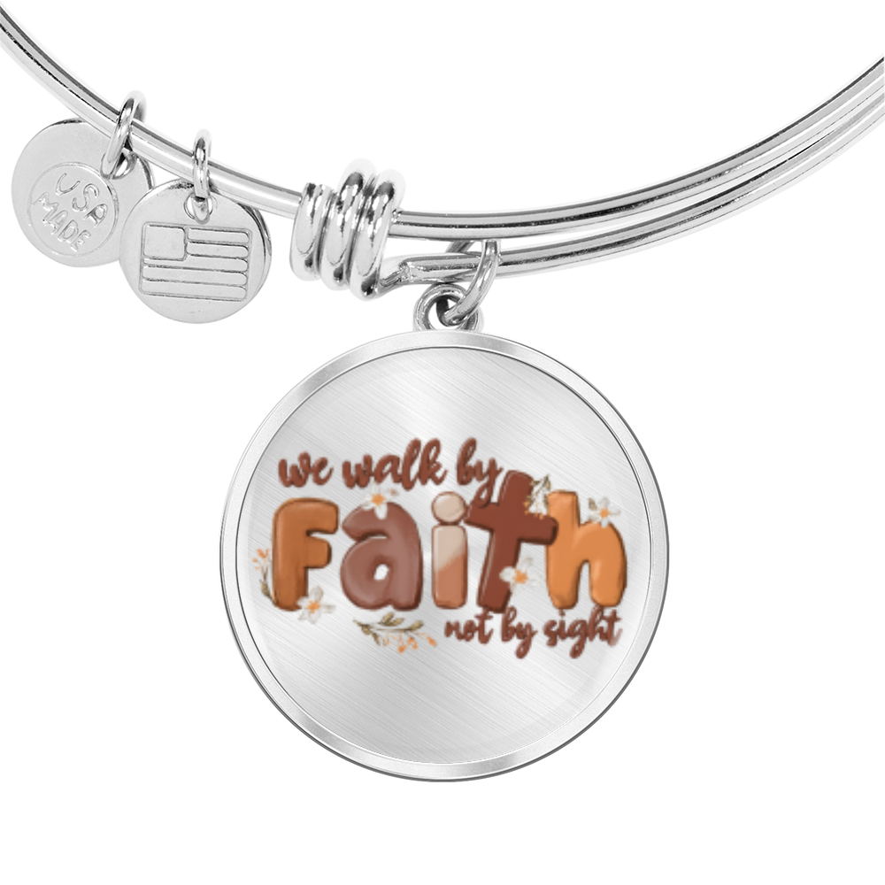 We walk by faith not by sight -Bracelet