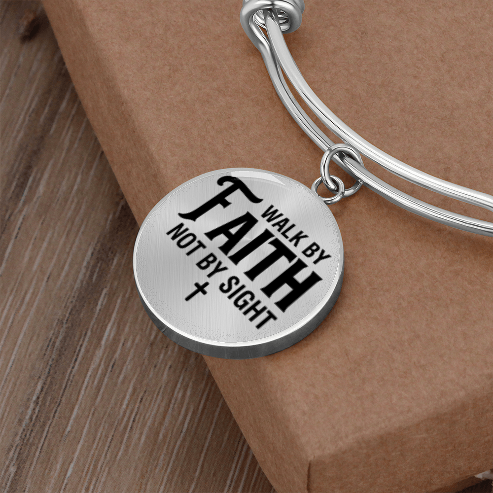 We walk by faith not by sight -Bracelet