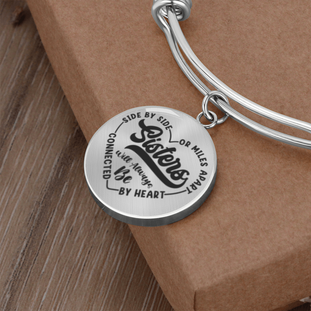 Side by side or miles apart, we are sisters connected by the heart -Bracelet