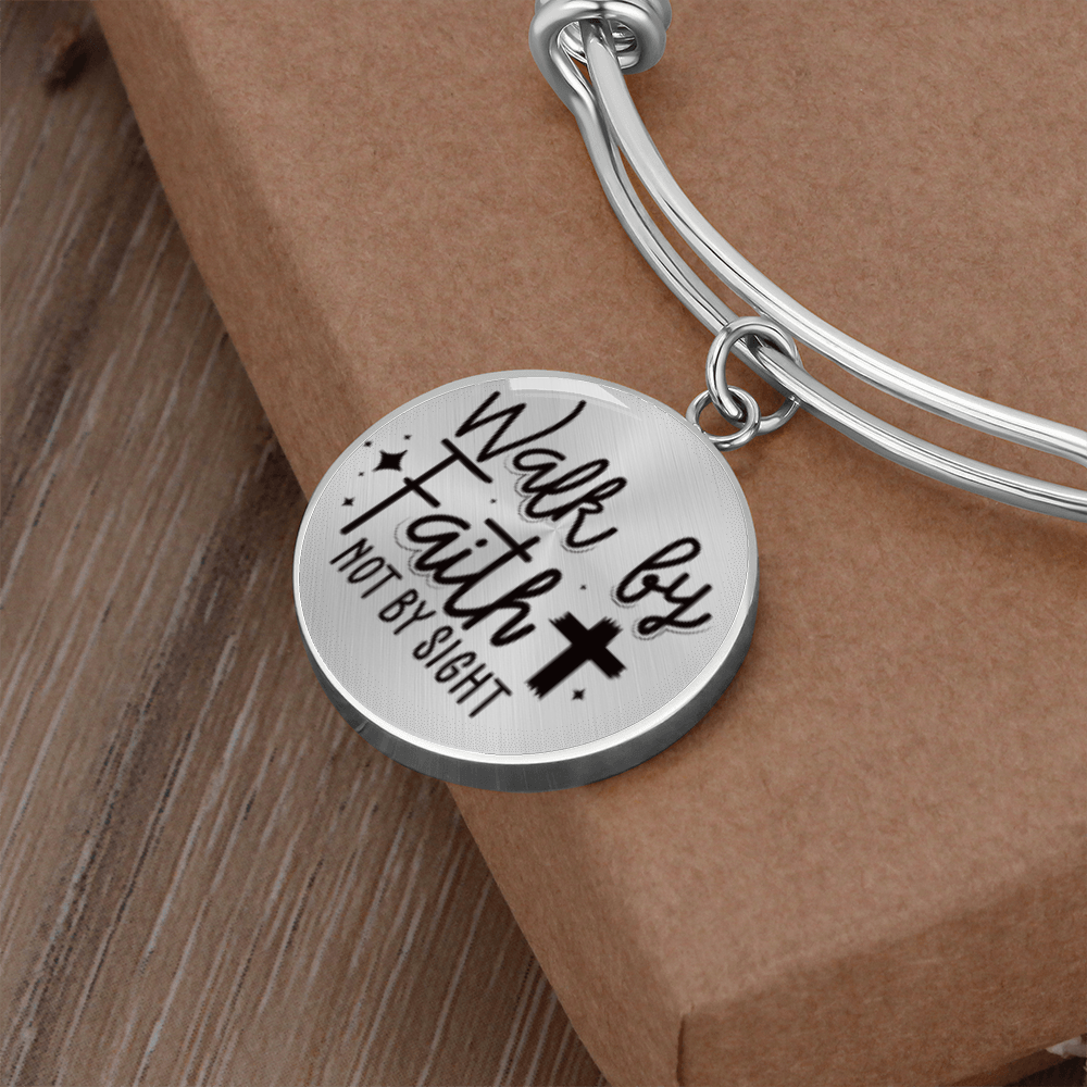 We walk by faith not by sight -Bracelet