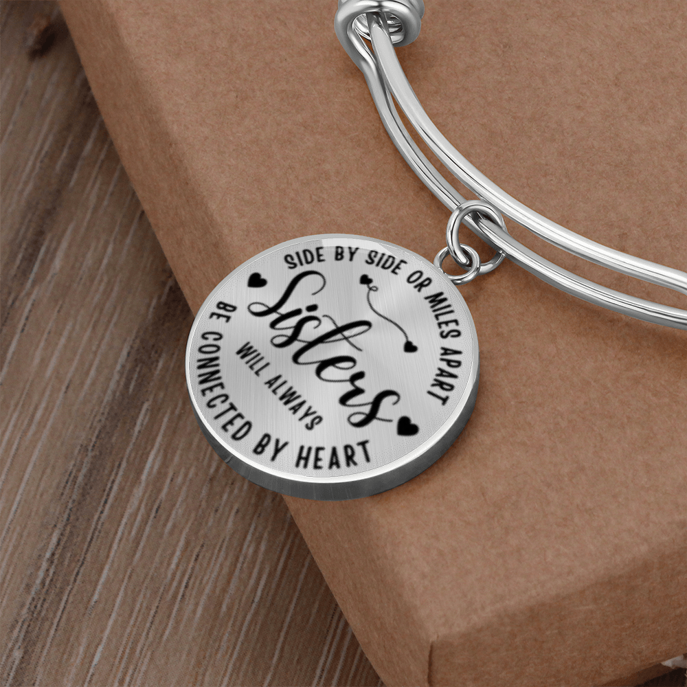 Side by side or miles apart, we are sisters connected by the heart -Bracelet