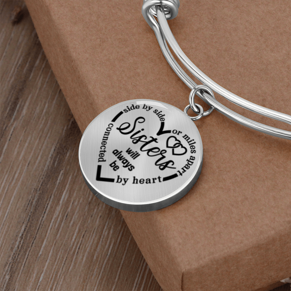 Side by side or miles apart, we are sisters connected by the heart -Bracelet